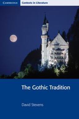 Gothic Tradition  9780521777322 Front Cover