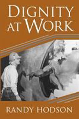 Dignity at Work  9780521778121 Front Cover