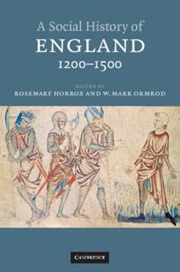 Social History of England, 1200-1500  9780521783453 Front Cover