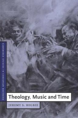 Theology, Music and Time  9780521785686 Front Cover