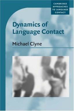 Dynamics of Language Contact Dynamics of Language Contact