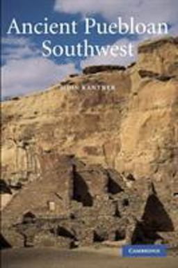 Ancient Puebloan Southwest  9780521788809 Front Cover