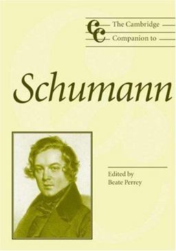 Cambridge Companion to Schumann  9780521789509 Front Cover