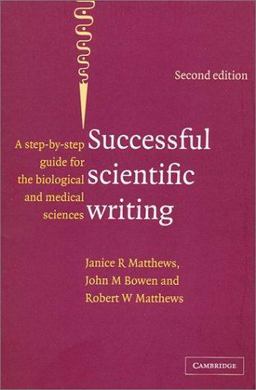 Successful Scientific Writing Full Canadian Binding A Step-by-Step Guide for the Biological and Medical Sciences 2nd 9780521789622 Front Cover