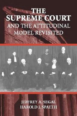 Supreme Court and the Attitudinal Model Revisited  9780521789714 Front Cover