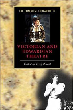 Cambridge Companion to Victorian and Edwardian Theatre  9780521795364 Front Cover