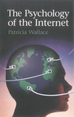 Psychology of the Internet  9780521797092 Front Cover