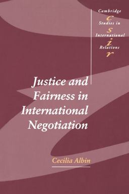 Justice and Fairness in International Negotiation