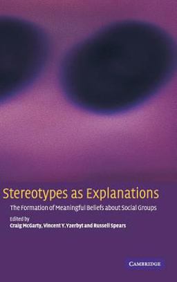 Stereotypes As Explanations Stereotypes As Explanations