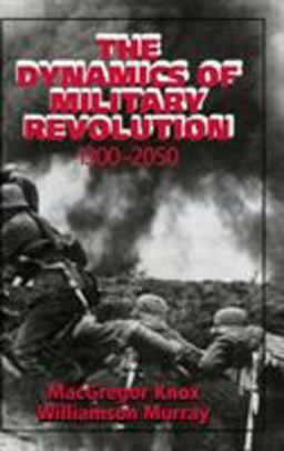 Dynamics of Military Revolution, 1300-2050  9780521800792 Front Cover