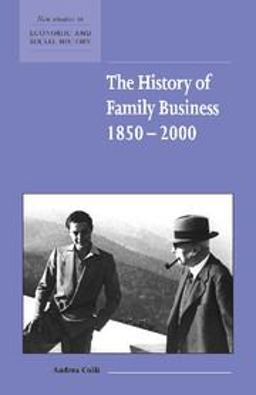 History of Family Business, 1850-2000  9780521804721 Front Cover