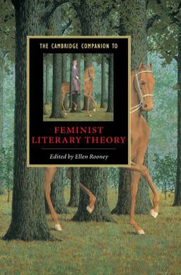 The Cambridge Companion to Feminist Literary Theory The Cambridge Companion to Feminist Literary Theory