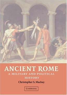 Ancient Rome A Military and Political History  9780521809184 Front Cover