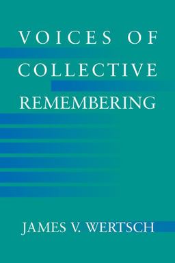 Voices of Collective Remembering  9780521810500 Front Cover