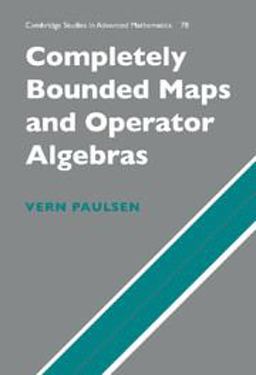 Completely Bounded Maps and Operator Algebras Completely Bounded Maps and Operator Algebras