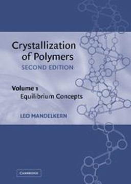 Crystallization of Polymers Equilibrium Concepts 2nd 9780521816816 Front Cover