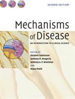 Mechanisms of Disease An Introduction to Clinical Science 2nd 9780521818582 Front Cover