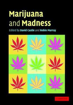 Marijuana and Madness