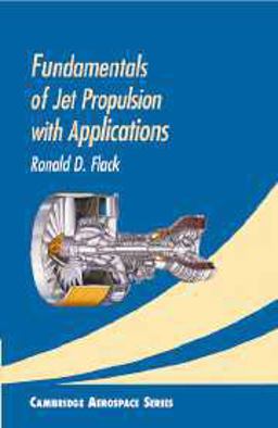 Fundamentals of Jet Propulsion with Applications  9780521819831 Front Cover