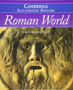 Cambridge Illustrated History of the Roman World  9780521827751 Front Cover