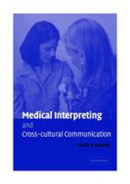 Medical Interpreting and Cross-Cultural Communication  9780521830263 Front Cover