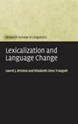 Lexicalization and Language Change
