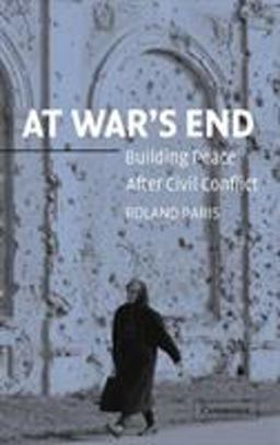 At War's End Building Peace after Civil Conflict  9780521834124 Front Cover