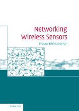 Networking Wireless Sensors Networking Wireless Sensors