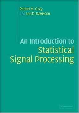 An Introduction to Statistical Signal Processing