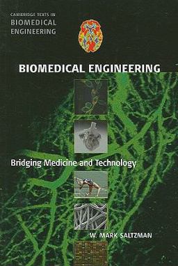 Biomedical Engineering Bridging Medicine and Technology  9780521840996 Front Cover