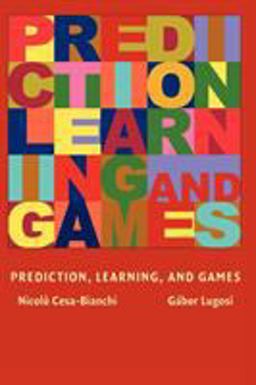 Prediction, Learning, and Games  9780521841085 Front Cover