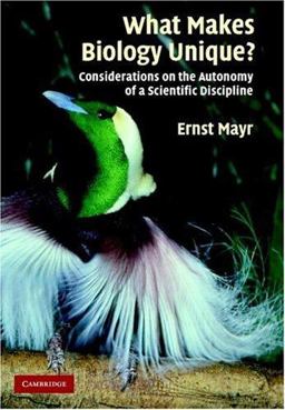 What Makes Biology Unique? Considerations on the Autonomy of a Scientific Discipline  9780521841146 Front Cover