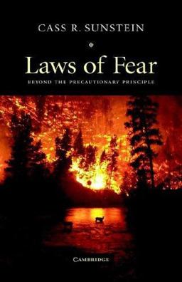 Laws of Fear Beyond the Precautionary Principle  9780521848237 Front Cover