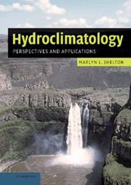 Hydroclimatology Perspectives and Applications  9780521848886 Front Cover