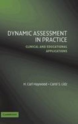 Dynamic Assessment in Practice Clinical and Educational Applications  9780521849357 Front Cover