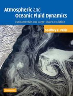 Atmospheric and Oceanic Fluid Dynamics Fundamentals and Large-Scale Circulation  9780521849692 Front Cover