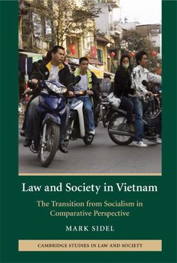 Law and Society in Vietnam The Transition from Socialism in Comparative Perspective  9780521850520 Front Cover