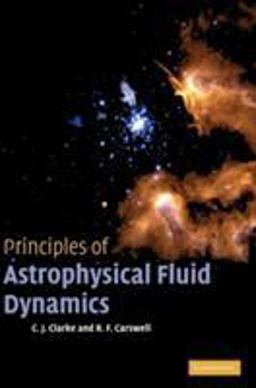 Principles of Astrophysical Fluid Dynamics  9780521853316 Front Cover