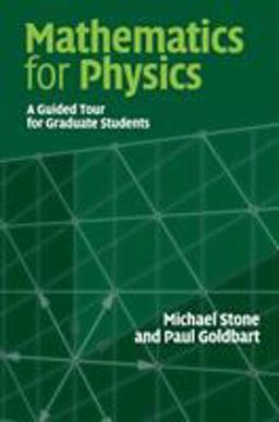 Mathematics for Physics A Guided Tour for Graduate Students  9780521854030 Front Cover