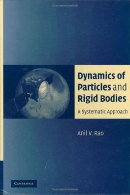 Dynamics of Particles and Rigid Bodies A Systematic Approach  9780521858113 Front Cover