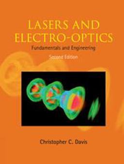 Lasers and Electro-Optics Fundamentals and Engineering 2nd 9780521860291 Front Cover