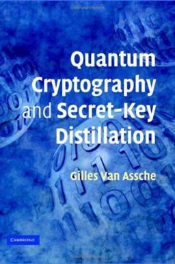 Quantum Cryptography and Secret-Key Distillation  9780521864855 Front Cover