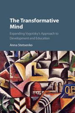 Transformative Mind Expanding Vygotsky's Approach to Development and Education  9780521865586 Front Cover