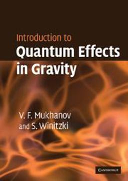 Introduction to Quantum Effects in Gravity  9780521868341 Front Cover