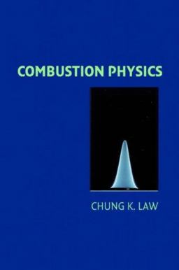 Combustion Physics  9780521870528 Front Cover