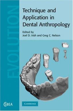 Technique and Application in Dental Anthropology  9780521870610 Front Cover