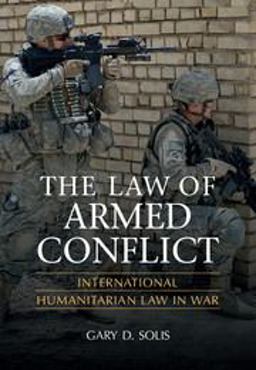Law of Armed Conflict International Humanitarian Law in War  9780521870887 Front Cover
