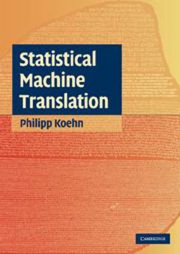 Statistical Machine Translation  9780521874151 Front Cover