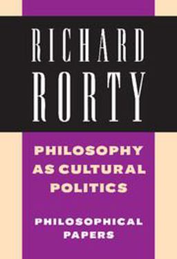 Philosophy as Cultural Politics Philosophy as Cultural Politics