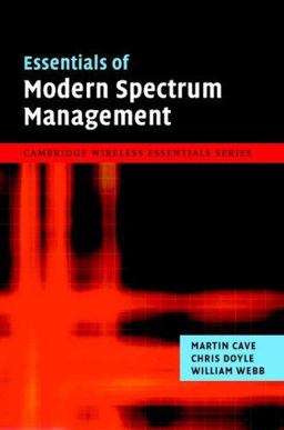 Essentials of Modern Spectrum Management  9780521876698 Front Cover